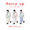 Hurry up ~今すぐに君の手を~专辑