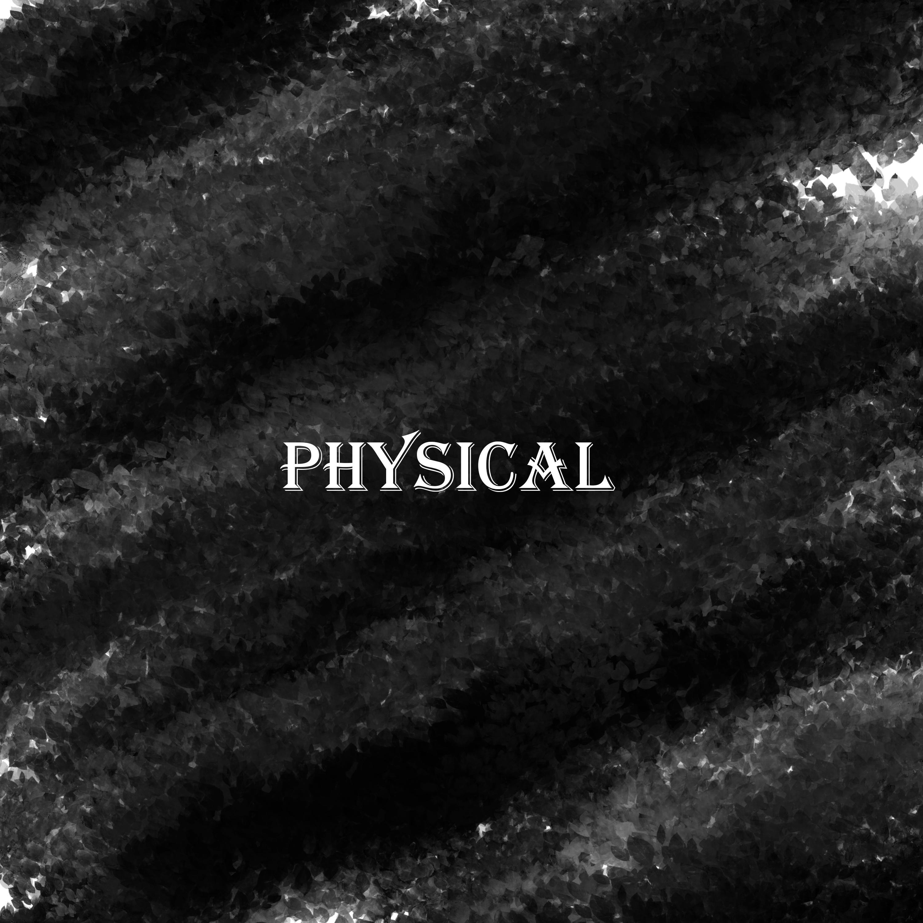 Physical