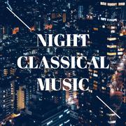 Night Classical Music专辑