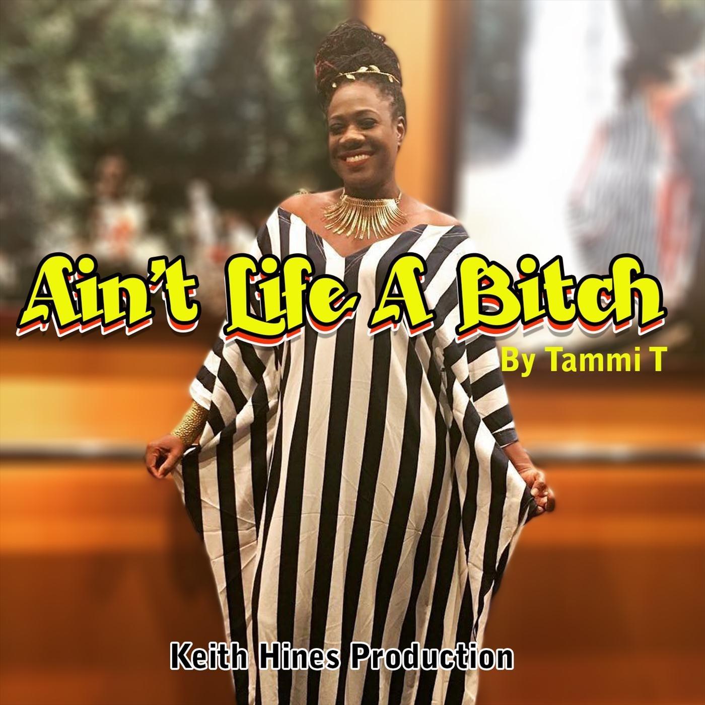 Ain't Life a *****