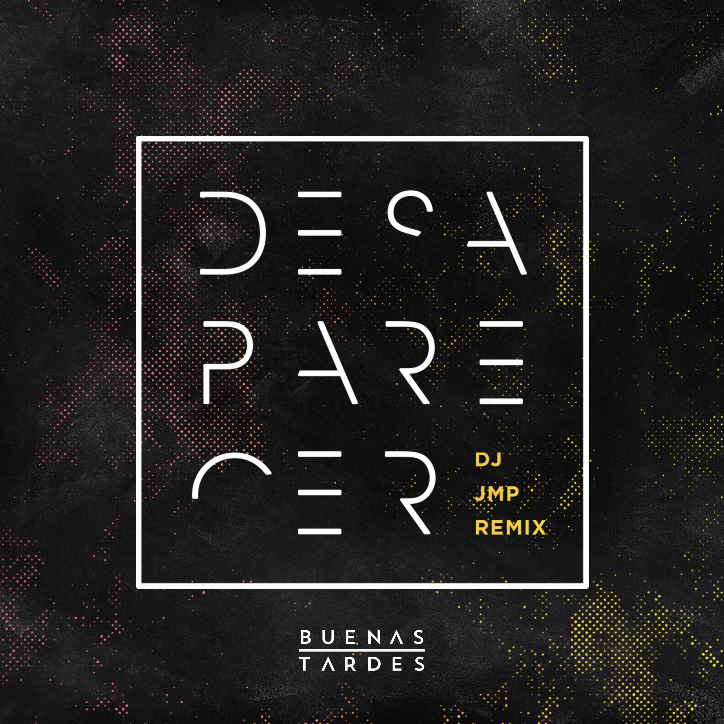 Desaparecer (Remix)