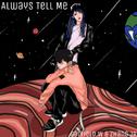 Always tell me（Demo）专辑