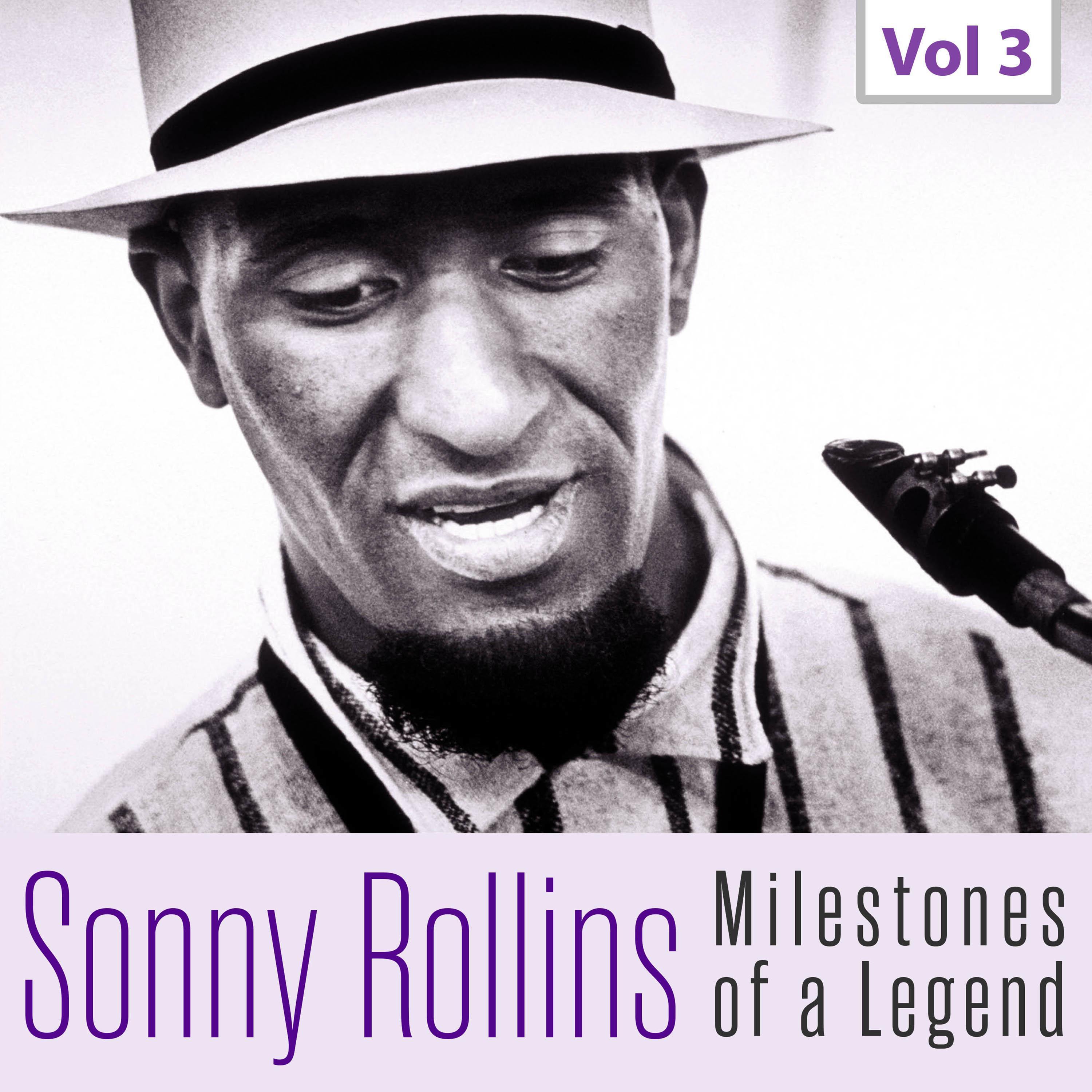 Sonny Rollins - Milestones of a Legend, Vol.3