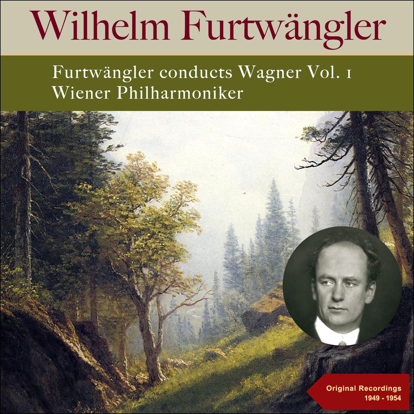 Furtwängler Conducts Wagner, Vol. 1专辑