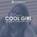 Cool Girl (WildKidz & Chris Robleda Remix)专辑