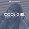 Cool Girl (WildKidz & Chris Robleda Remix)专辑