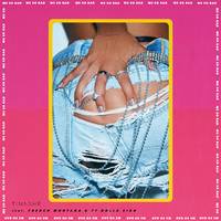 French Montana、Tinashe、Ty Dolla Sign - Me So Bad