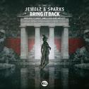 Bring It Back (Afrojack x Sunnery James & Ryan Marciano Edit)专辑
