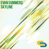 Evan Summers - Skyline (Original Mix)