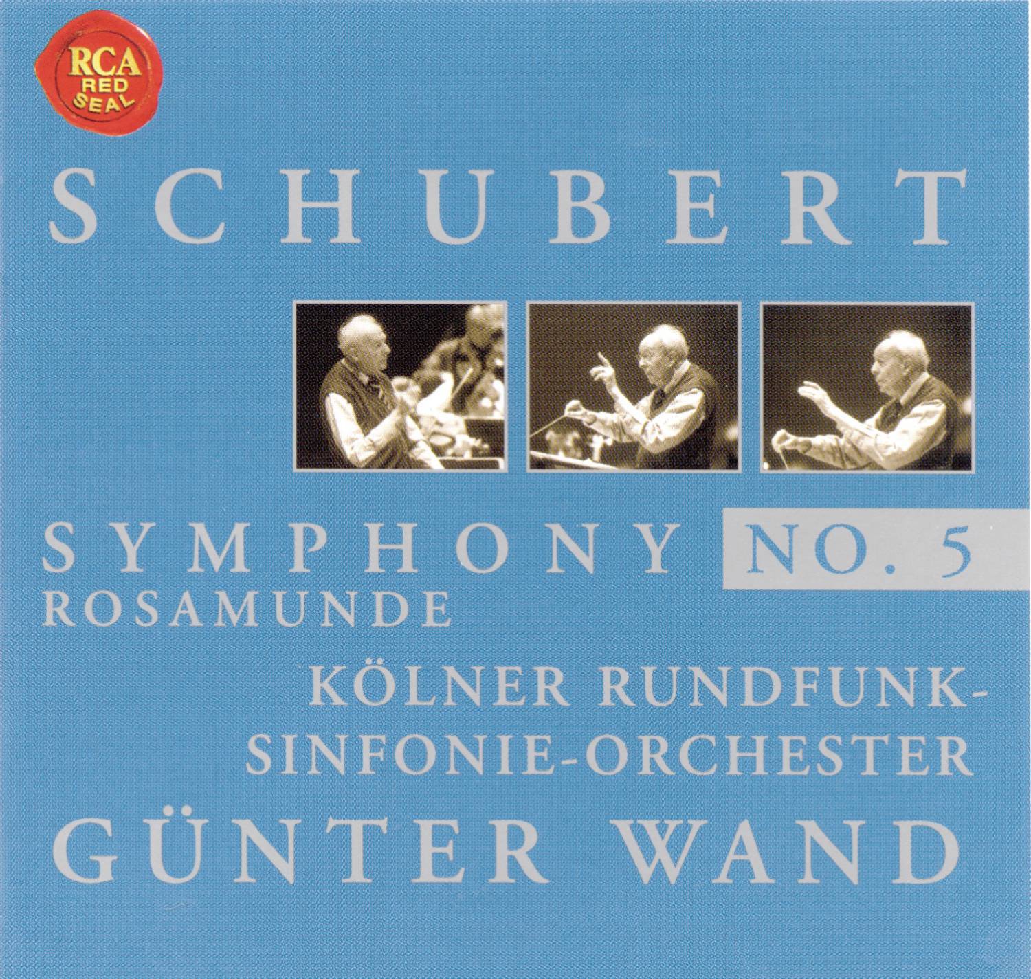 Schubert: Symphony No. 5 & Rosamunde专辑