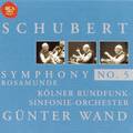 Schubert: Symphony No. 5 & Rosamunde