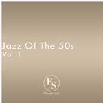 Jazz of the 50s Vol. 1专辑