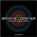 Groove Coaster オリジナルサウンドトラック