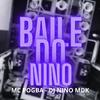 MC Pogba - Baile do Nino