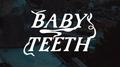 Baby Teeth专辑