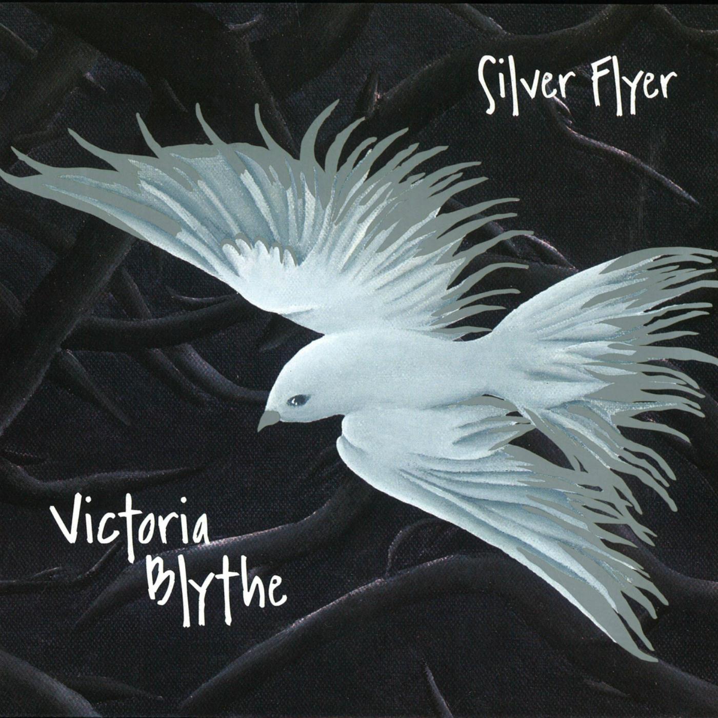 Victoria Blythe - Silver Flyer