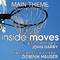 Inside Moves (Main Theme from the Motion Picture score)专辑