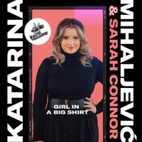 Katarina Mihaljević & Sarah Connor - Girl In A Big Shirt (From The Voice Of Germany) (Pre-V) 带和声伴奏