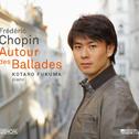 Chopin: Autour des Ballades专辑