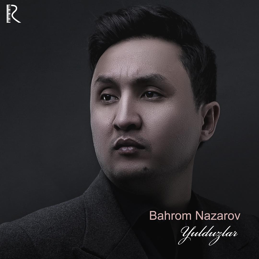 Bahrom nazarov mp3. Bahrom Nazarov. Бахром Назаров мп3. Бахром Назаров Жиззах.