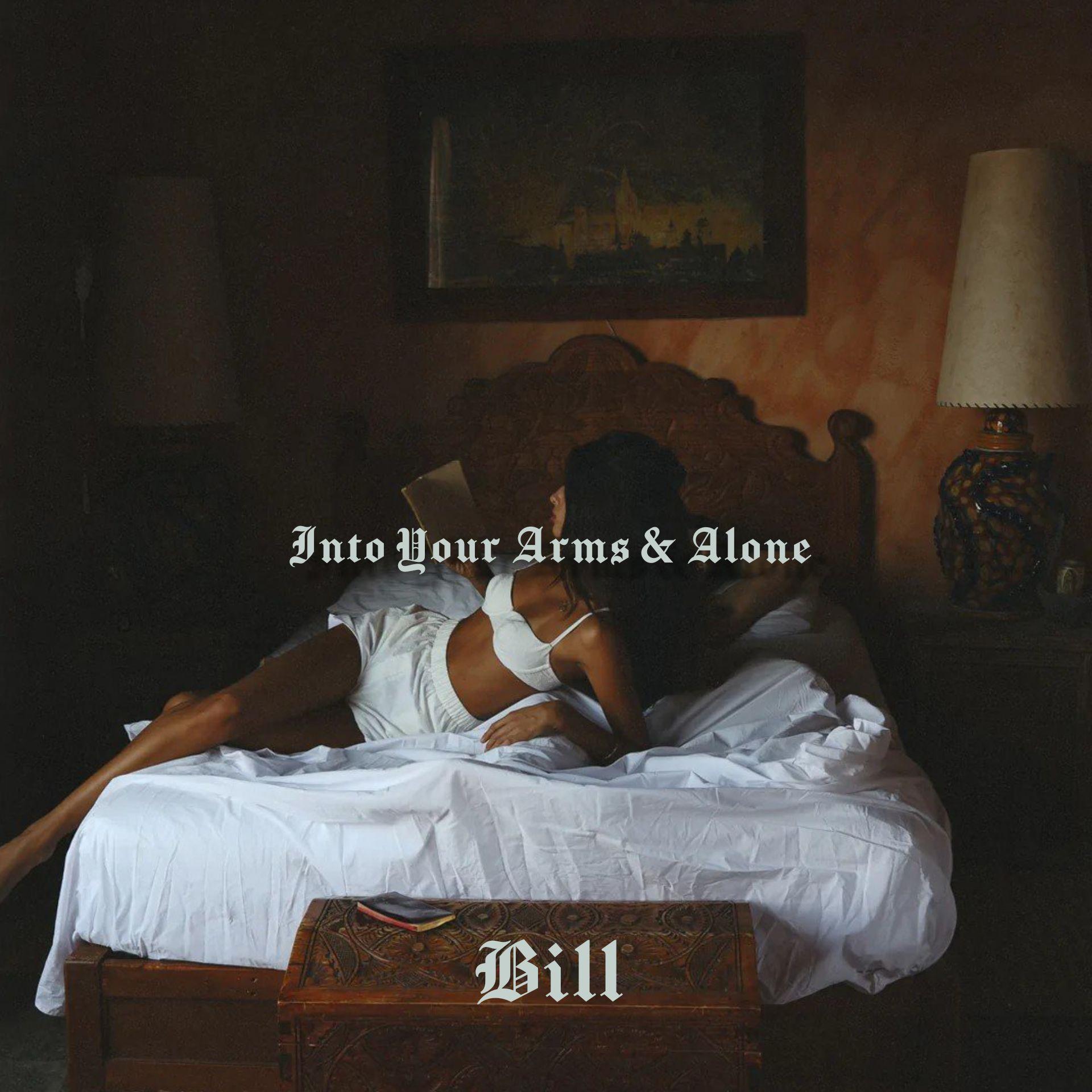 Into Your Arms & Alone