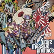 Future Massive Androiz