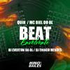 Dj Everton da Ol - Beat Envolvente