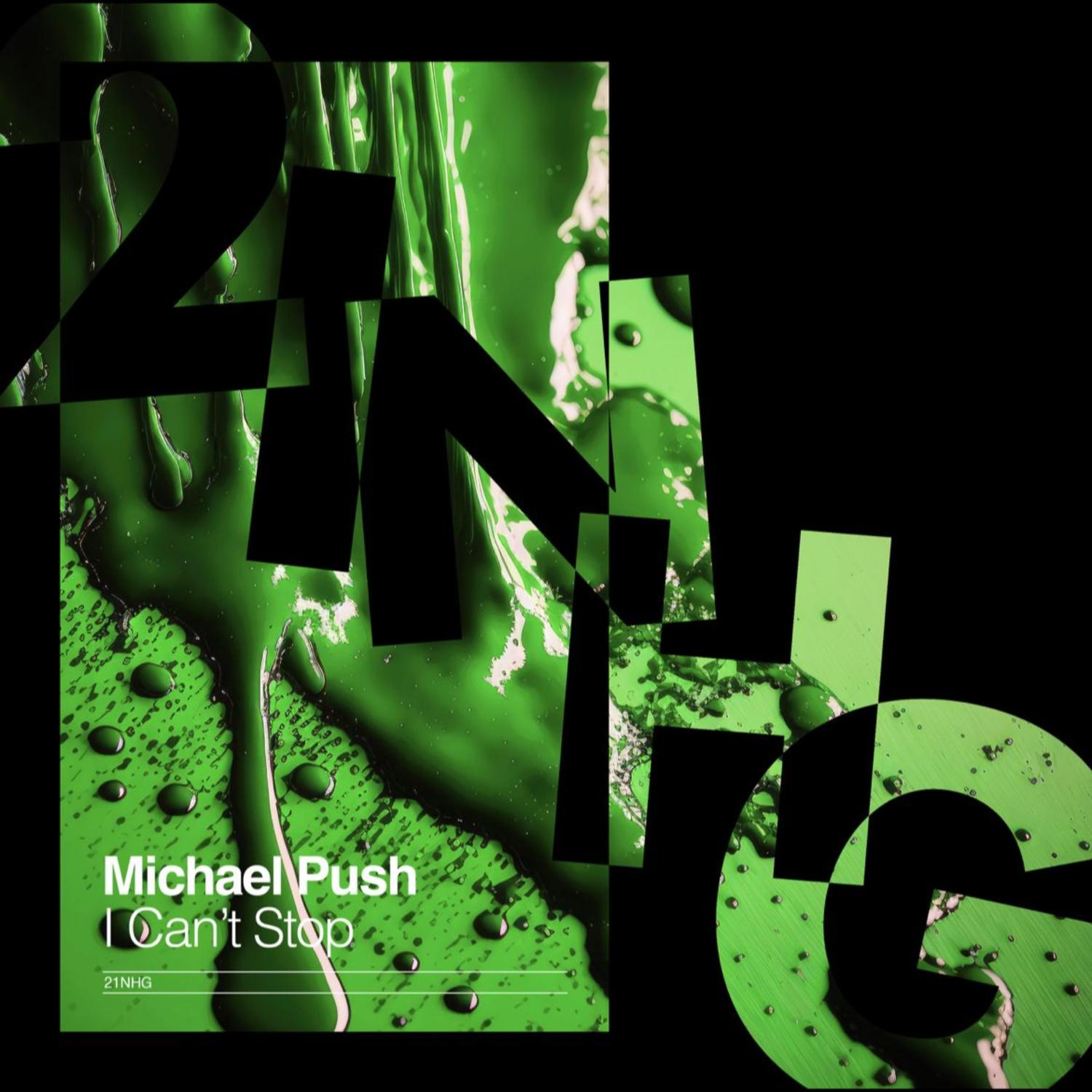 Michael Push - I Can't Stop