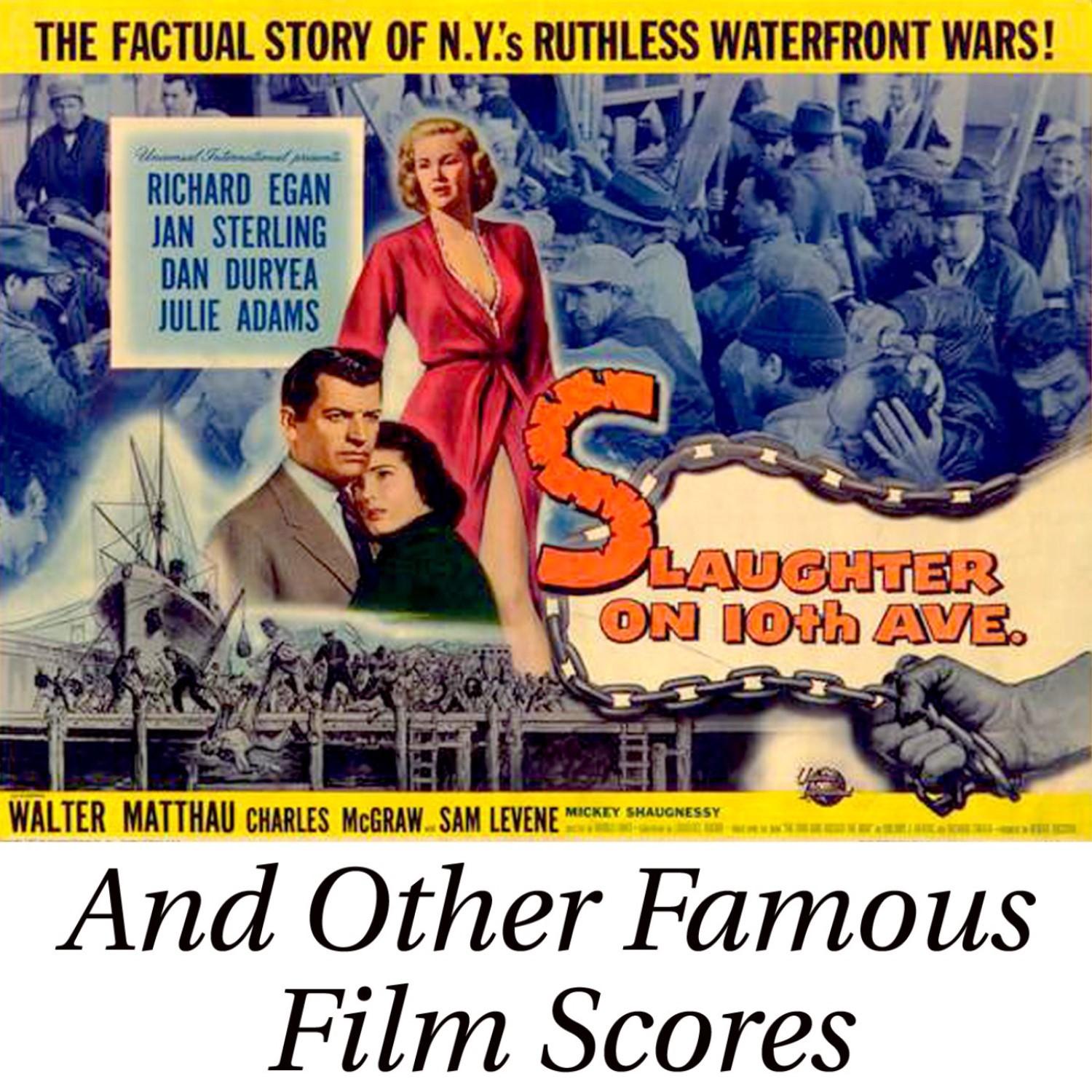 Slaughter On 10th Avenue And Other Famous Film Scores