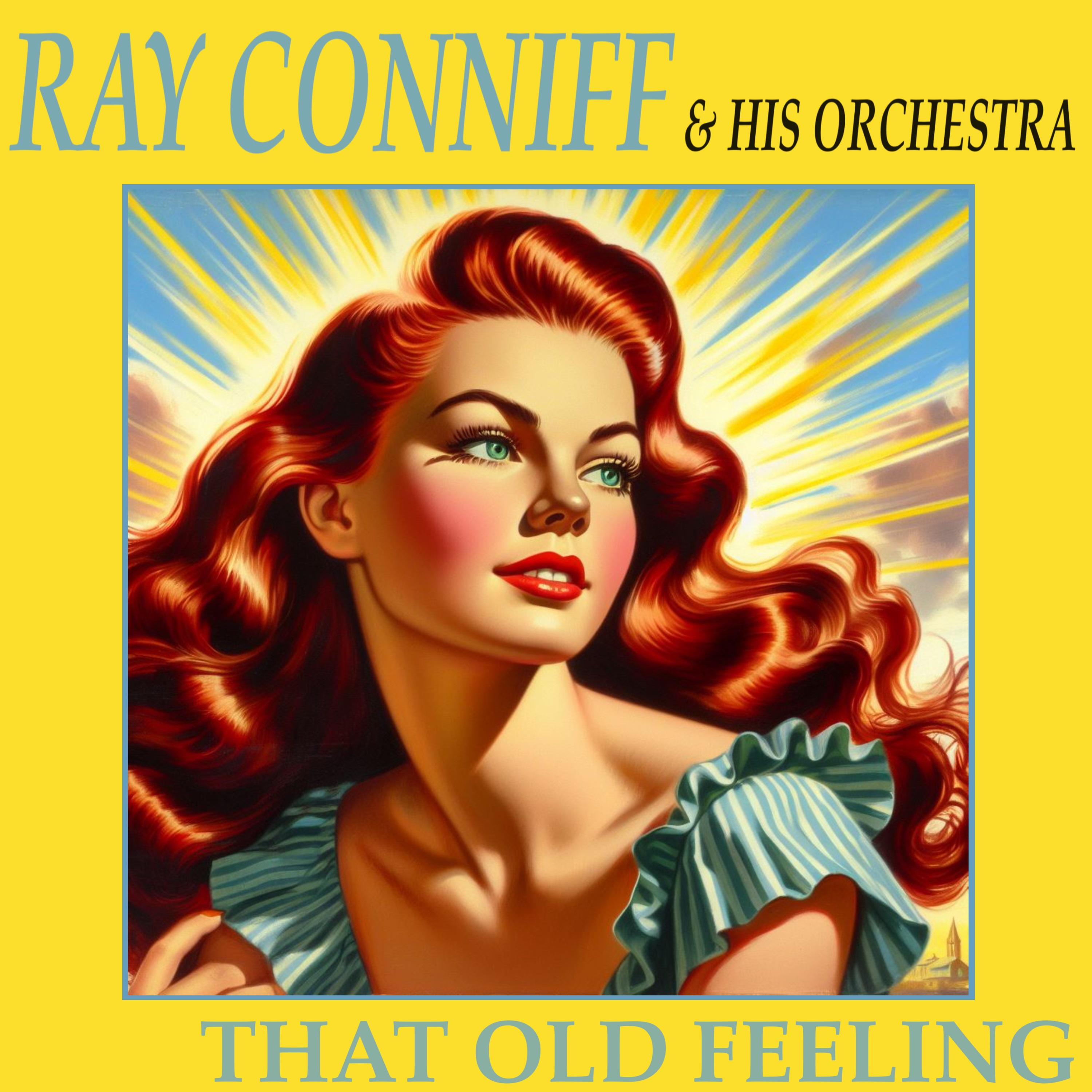 Ray Conniff & His Orchestra - I Hear a Rhapsody