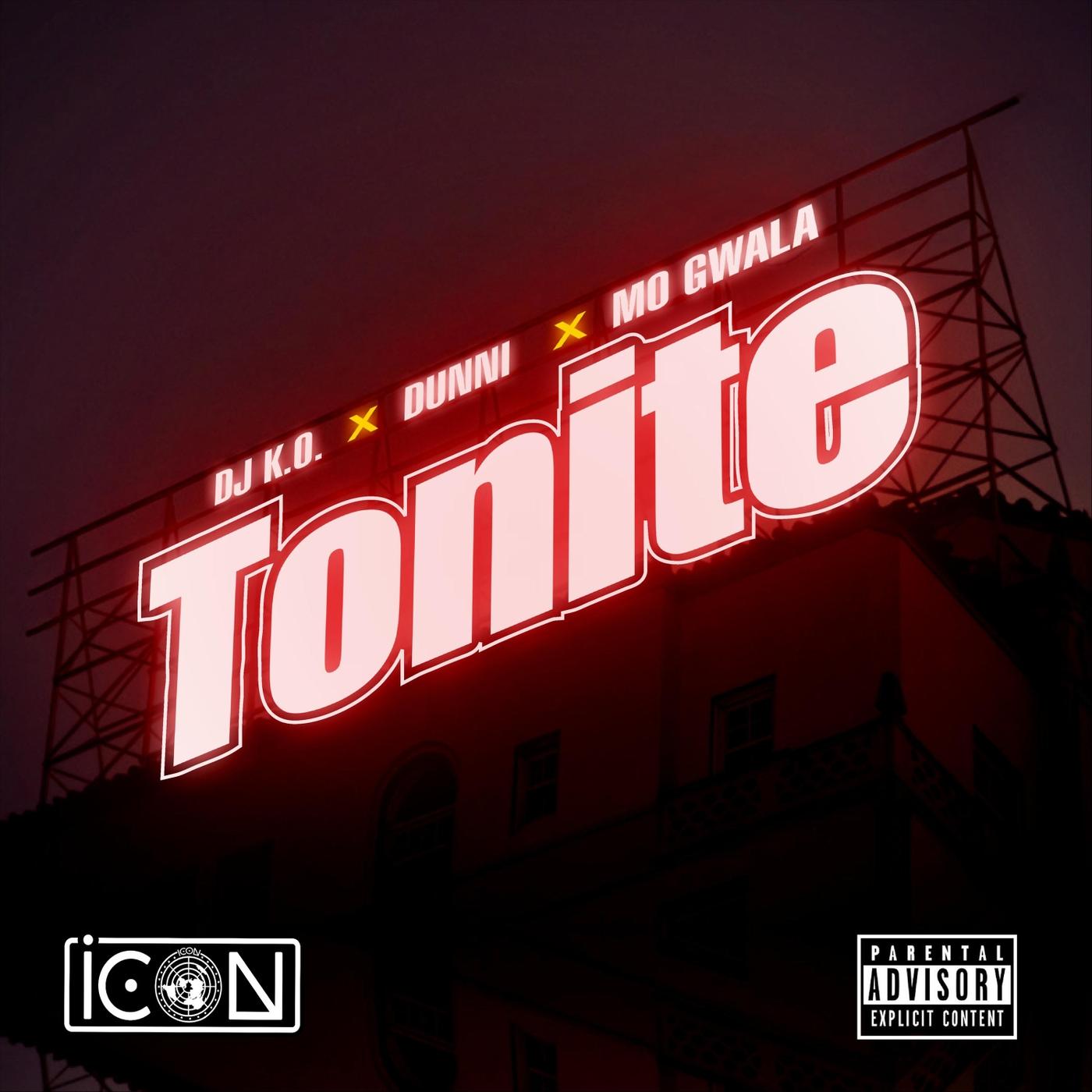 Tonite (feat. Mo Gwala & Dunni)