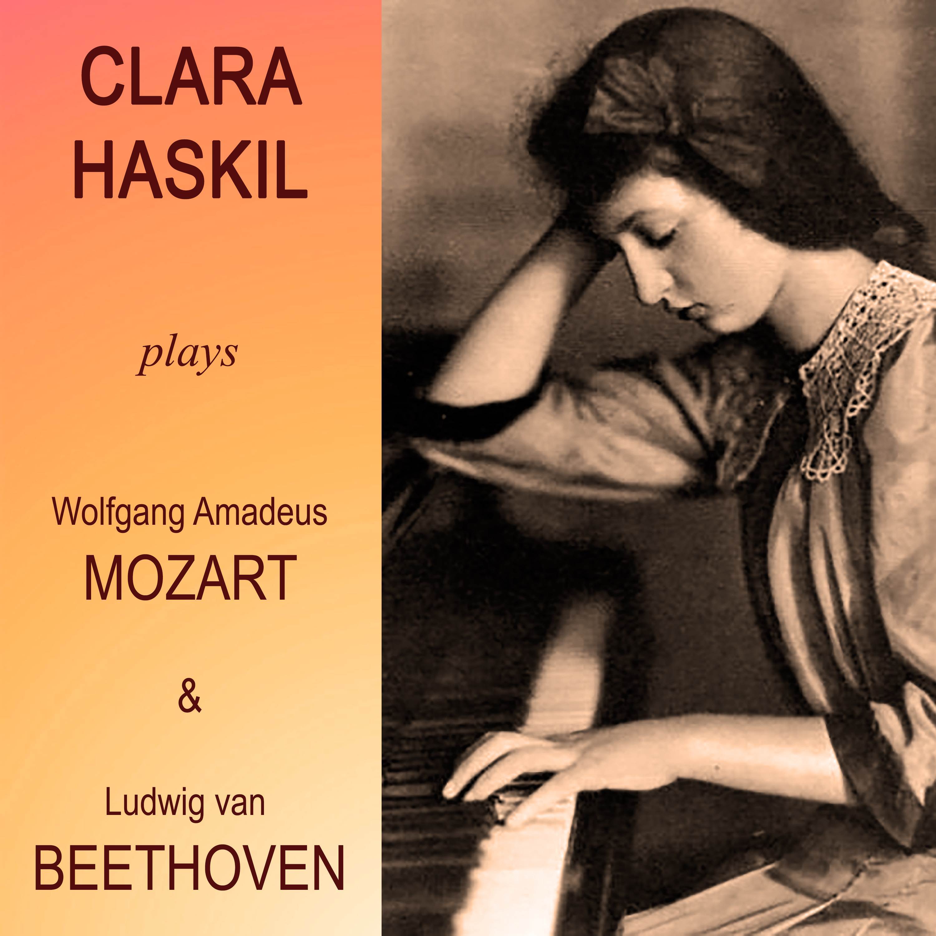 Clara Haskil plays Mozart and Beethoven