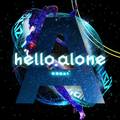 Hello, Alone