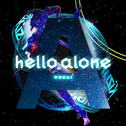Hello, Alone专辑