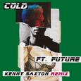 Cold (Kenny Saxton Summertime Remix)