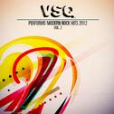 VSQ Performs Modern Rock Hits 2012 Volume 2专辑