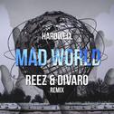 Mad World (Reez & Divaro Remix)专辑