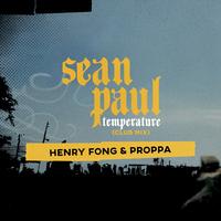 Sean Paul, Henry Fong, Proppa - Temperature (Club Mix)