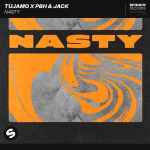 Tujamo, PBH & Jack - Nasty (Instrumental) 原版无和声伴奏 （降4半音）