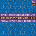 BRUCKNER, A.: Symphonies Nos. 3 and 4 (Royal Concertgebouw Orchestra, Jansons)