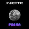 Pasha - SWEETIE