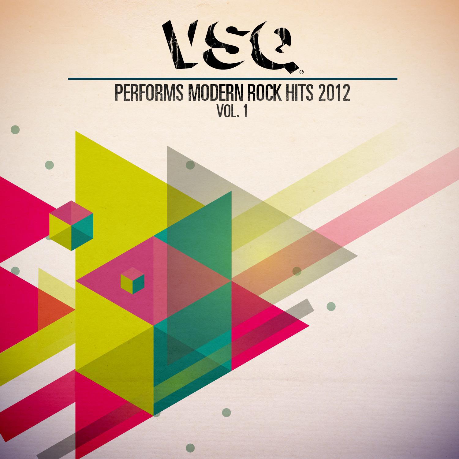 VSQ Performs Modern Rock Hits 2012 Vol. 1专辑