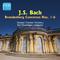 BACH, J.S.: Brandenburg Concertos Nos. 1-6 (Munchinger) (1950)专辑