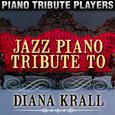 Jazz Piano Tribute to Diana Krall