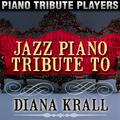 Jazz Piano Tribute to Diana Krall