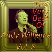 The Very Best of Andy Williams, Vol. 5