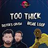 Sister's Crush - Too Thick