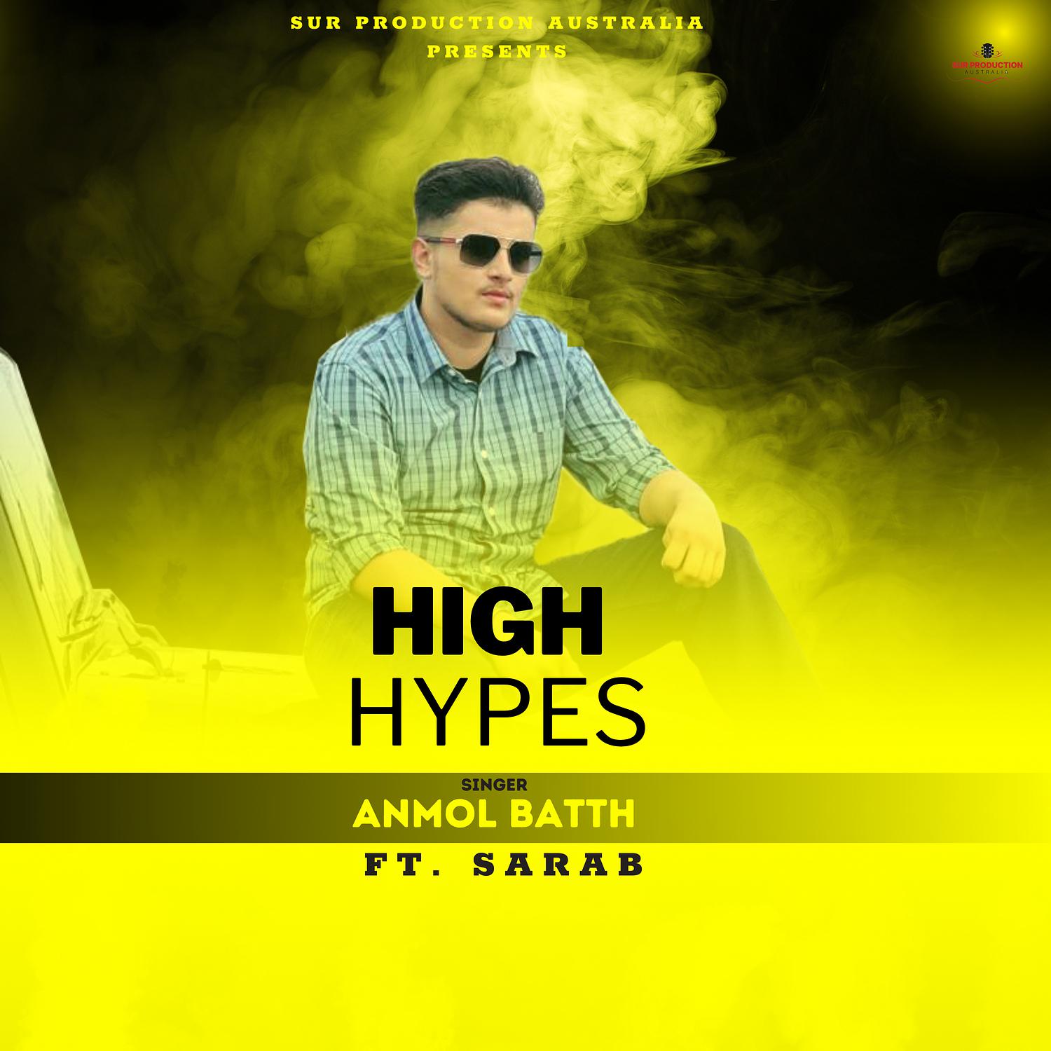 Anmol Batth - High Hype