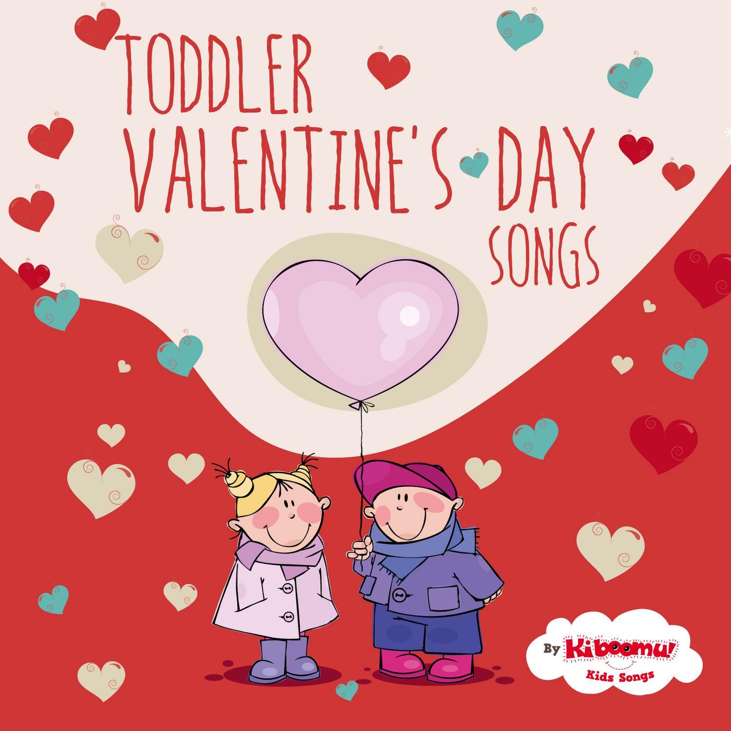 Toddler Valentine's Day Songs