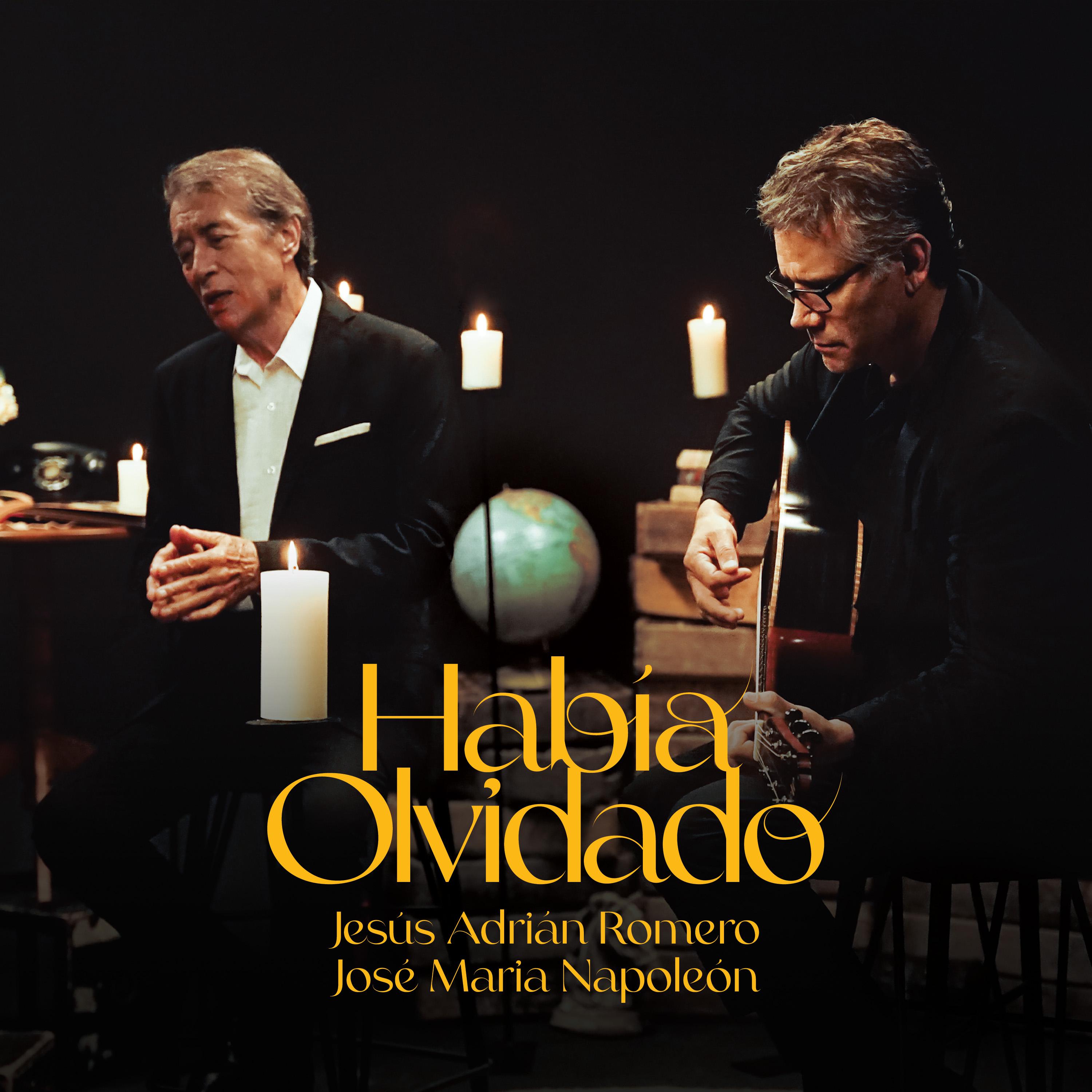 Jesús Adrián Romero - Había Olvidado (feat. José Maria Napoleón)